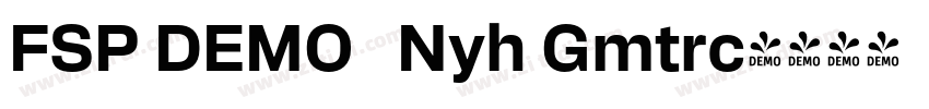 FSP DEMO   Nyh Gmtrc字体转换